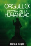 Orgullo: Escoria de la Humanidad