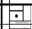 SELECTED PROJECTS SELECTED PROJECTS