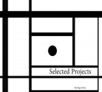 SELECTED PROJECTS SELECTED PROJECTS