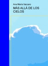 Libro MÁS ALLÁ DE LOS CIELOS, autor karichris Libro MÁS ALLÁ DE LOS CIELOS, autor karichris
