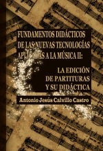 Fundamentos didácticos de las Nuevas Tecnologías aplicadas a la música II