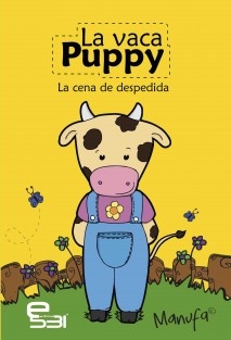 La vaca Puppy. La cena de despedida