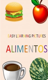 EASY LEARNING PICTURES. ALIMENTOS.