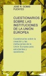 CUESTIONARIOS SOBRE LAS INSTITUCIONES DE LA UNIÓN EUROPEA