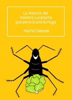 El Hombre Cucaracha (aperitivo)