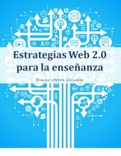 Estrategias web 2.0 para la enseñanza.