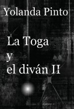 Libro LA TOGA Y EL DIVÁN II (Los misteriosos nuevos casos de Alejandro), autor bracololita