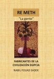 RE METH "La gente" FABRICANTES DE LA CIVILIZACIÓN EGIPCIA RE METH "La gente" FABRICANTES DE LA CIVILIZACIÓN EGIPCIA
