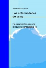 Libro Las enfermedades del alma, autor A contracorriente Libro Las enfermedades del alma, autor A contracorriente