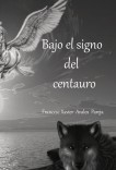 Bajo el signo del centauro Bajo el signo del centauro