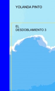 EL DESDOBLAMIENTO 3