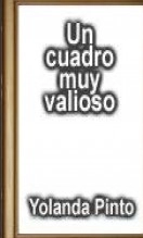 Libro UN CUADRO MUY VALIOSO, autor bracololita Libro UN CUADRO MUY VALIOSO, autor bracololita