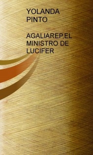 AGALIAREP, EL MINISTRO DE LUCIFER