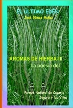 AROMAS DE HIERBA - III // Poesía Parque Nartural de Cazorla, Segura y las Villas