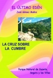 LA CRUZ SOBRE LA CUMBRE LA CRUZ SOBRE LA CUMBRE