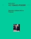 YO TENGO PODER: Descubra y Aplique todo su Potencial