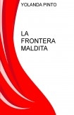 LA FRONTERA MALDITA LA FRONTERA MALDITA