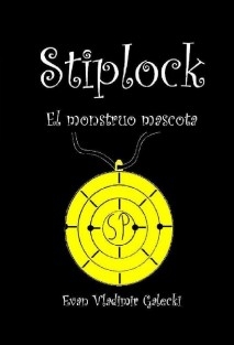 Stiplock, El Monstruo Mascota