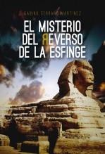 EL MISTERIO DEL REVERSO DE LA ESFINGE EL MISTERIO DEL REVERSO DE LA ESFINGE