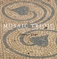 Mosaic Trioic Mosaic Trioic