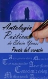 Antología Poética de Edwin Yanes Antología Poética de Edwin Yanes