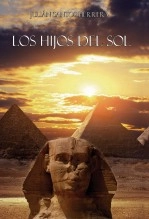 Libro Los Hijos del Sol, autor Julián Santos Herrera Libro Los Hijos del Sol, autor Julián Santos Herrera