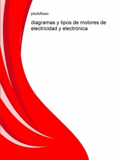 diagramas y tipos de motores de electricidad y electrónica