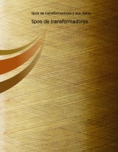 tipos de transformadores tipos de transformadores