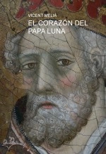 Libro EL CORAZÓN DEL PAPA LUNA, autor bomboi Libro EL CORAZÓN DEL PAPA LUNA, autor bomboi