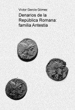 Denarios de la República Romana: familia Antestia Denarios de la República Romana: familia Antestia
