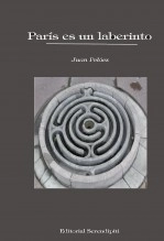 Libro París es un laberinto, autor Juan Peláez Gómez Libro París es un laberinto, autor Juan Peláez Gómez
