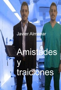 Amistades y traiciones