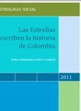 LAS ESTRELLAS ESCRIBEN LA HISTORIA DE COLOMBIA LAS ESTRELLAS ESCRIBEN LA HISTORIA DE COLOMBIA