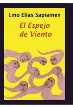 Libro El espejo de viento, autor Lino Elías Sapiainen Libro El espejo de viento, autor Lino Elías Sapiainen