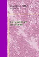 La Rebelión de los Àrboles