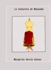 Libro La costurera de Malasaña., autor Margarita García Alonso Libro La costurera de Malasaña., autor Margarita García Alonso