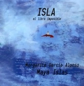 Libro Isla-el libro imposible, autor Margarita García Alonso Libro Isla-el libro imposible, autor Margarita García Alonso