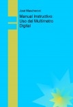 Manual Instructivo: Uso del Multímetro Digital