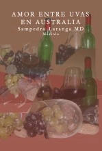 Libro Amor entre uvas en Australia, autor markesa Libro Amor entre uvas en Australia, autor markesa