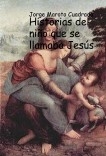 Historias del niño que se llamaba Jesús