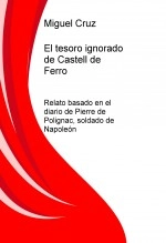Libro El tesoro ignorado de Castell de Ferro, autor Miguel Cruz Libro El tesoro ignorado de Castell de Ferro, autor Miguel Cruz