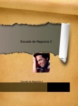 Libro Escuela de Negocios 2, autor miprimerlibro Libro Escuela de Negocios 2, autor miprimerlibro