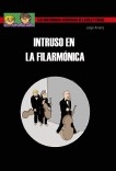 Intruso en la Filarmónica Intruso en la Filarmónica