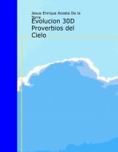 Evolucion 30D Proverbios del Cielo Evolucion 30D Proverbios del Cielo