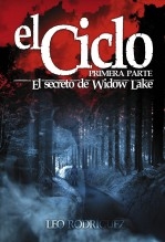 Libro EL CICLO: El secreto de Widow Lake, autor Rodríguez, Leonardo
