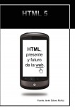 HTML, presente y futuro de la web.