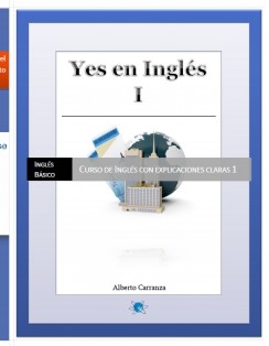 Yes en ingles 1, Ingles Basico.- Curso de Ingles con explicaciones claras 1