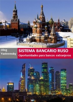 Sistema Bancario Ruso Oportunidades para bancos extranjeros