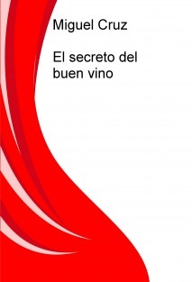El secreto del buen vino