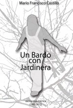 Libro Un Bardo Con Jardinera, autor Mario Francisco Castillo Libro Un Bardo Con Jardinera, autor Mario Francisco Castillo